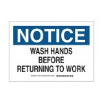 Brady 49486 Notice Wash Hands Before Returning to Work Signs